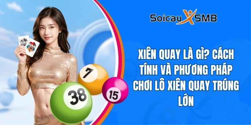 xien quay la gi